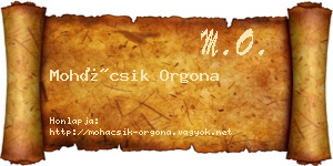 Mohácsik Orgona névjegykártya